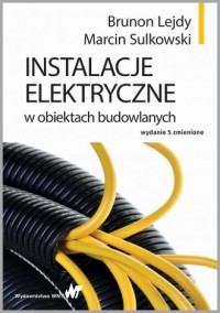 Instalacje elektryczne w obiektach - okładka książki