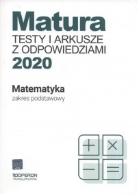 Matura 2020 Matematyka. Testy i - okładka podręcznika