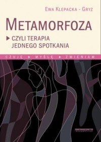 Metamorfoza czyli terapia jednego - okładka książki