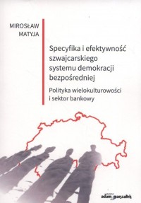 Specyfika i efektywność szwajcarskiego - okładka książki