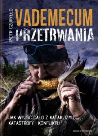 Vademecum przetrwania. Jak wyjść - okładka książki