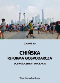 Chińska reforma gospodarcza. Doświadczenia - okładka książki