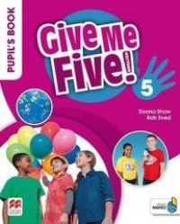 Give Me Five! 5 Pupil s Book Pack - okładka podręcznika