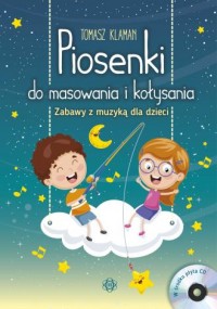 Piosenki do masowania i kołysania. - okładka książki