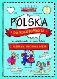Polska do kolorowania - z kredkami - okładka książki