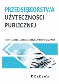Przedsiębiorstwa użyteczności publicznej - okładka książki
