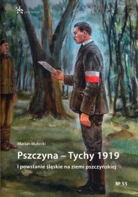 Pszczyna - Tychy 1919. I powstanie - okładka książki