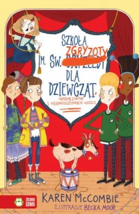 Szkoła im. św. Zgryzoty dla dziewcząt - okładka książki