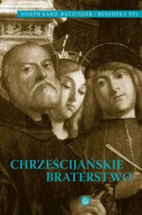Chrześcijańskie braterstwo - okładka książki
