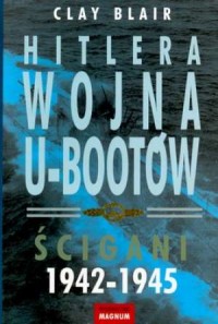 Hitlera. Wojna U-Bootów. Tom 2. - okładka książki