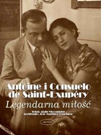 Legendarna miłość Antoine i Consuelo - okładka książki