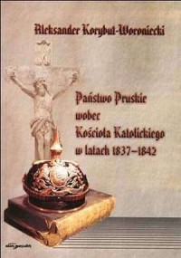 Państwo Pruskie wobec Kościoła - okładka książki