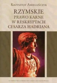 Rzymskie prawo karne w reskryptach - okładka książki