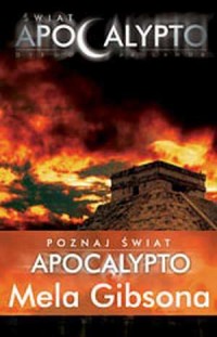 Świat Apocalypto - okładka książki