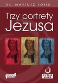 Trzy portrety Jezusa - okładka książki