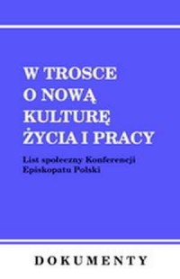 W trosce o nową kulturę życia i - okładka książki