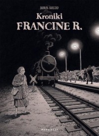 Kroniki Francine R. - okładka książki