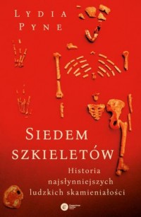 Siedem szkieletów. Historia najsłynniejszych - okładka książki