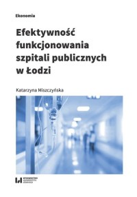 Efektywność funkcjonowania szpitali - okładka książki