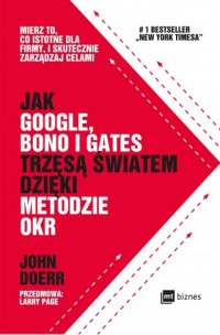 Jak Google Bono i Gates trzęsą - okładka książki