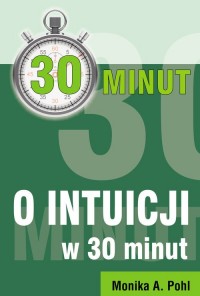 O Intuicji w 30 minut - okładka książki