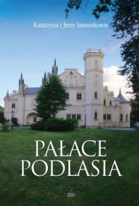 Pałace Podlasia - okładka książki