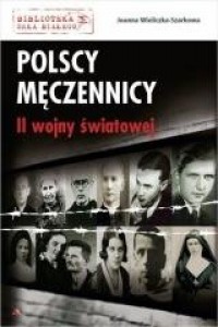 Polscy męczennicy II wojny światowej - okładka książki