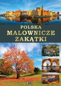 Polska malownicze zakątki - okładka książki