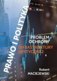 Problem ochrony infrastruktury - okładka książki