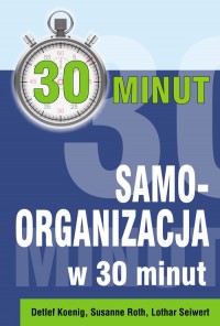 Samoorganizacja w 30 minut - okładka książki