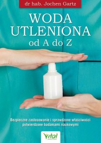 Woda utleniona od A do Z - okładka książki