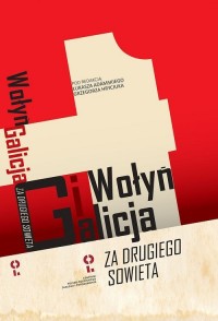 Wołyń i Galicja za drugiego Sowieta - okładka książki