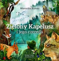Zielony Kapelusz i jego czereda - okładka książki