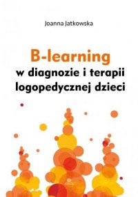 B-learning w diagnozie i terapii - okładka książki
