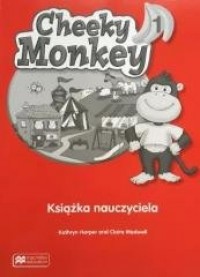 Cheeky Monkey 1. Książka nauczyciela - okładka podręcznika