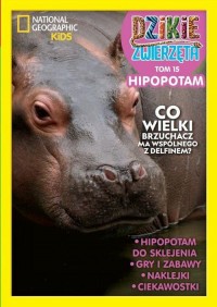 Dzikie Zwierzęta 15. Hipopotam - okładka książki
