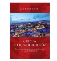 Gruzja po Rewolucji Róż. Obraz - okładka książki