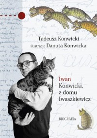 Iwan Konwicki z domu Iwaszkiewicz. - okładka książki