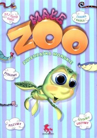 Małe Zoo zwierzątka morskie - okładka książki