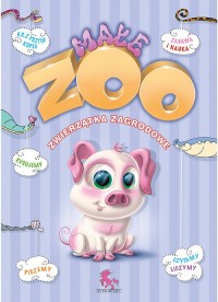 Małe Zoo zwierzątka zagrodowe - okładka książki