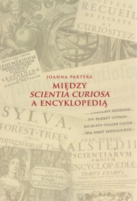 Między Scientia Curiosa a Encyklopedią. - okładka książki
