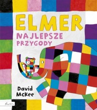 Elmer Najlepsze przygody - okładka książki