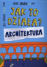 Jak to działa Architektura - okładka książki