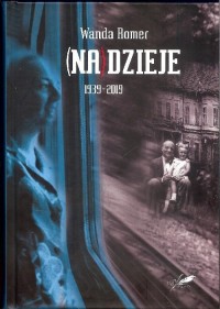 (Na)dzieje 1939-2019 - okładka książki