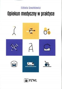 Opiekun medyczny w praktyce - okładka książki