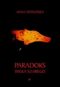 Paradoks wilka szarego - okładka książki