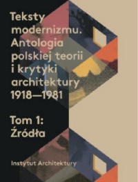 Teksty modernizmu. Antologia polskiej - okładka książki