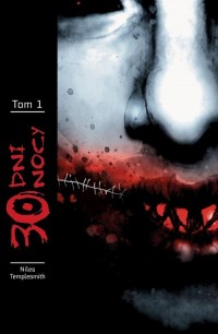 30 dni nocy Tom 1 - okładka książki