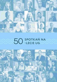 50 spotkań na 50-lecie UG - okładka książki