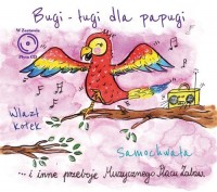 Bugi-ługi dla papugi. Muzyczny - okładka płyty
